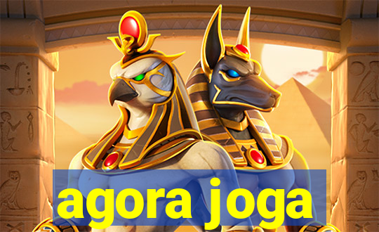 agora joga