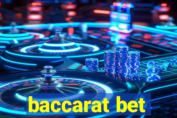 baccarat bet