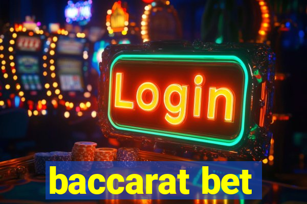 baccarat bet