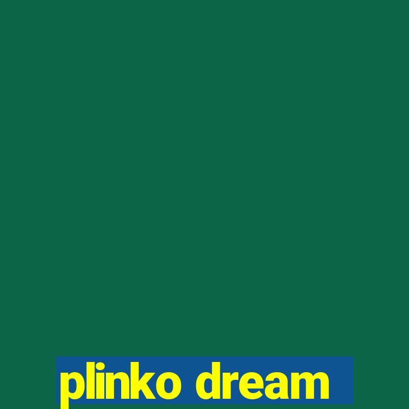 plinko dream