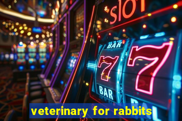 veterinary for rabbits