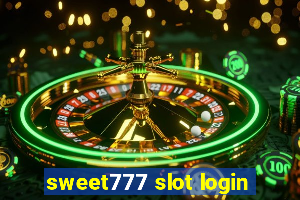 sweet777 slot login