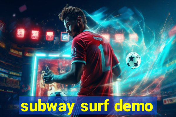 subway surf demo