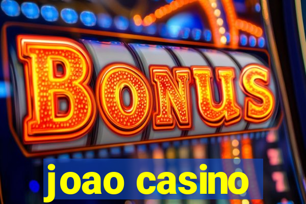 joao casino