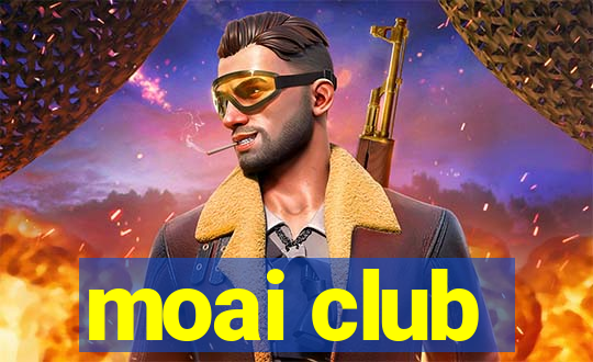 moai club