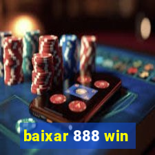 baixar 888 win