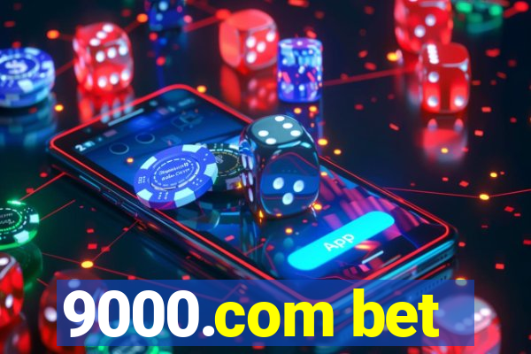 9000.com bet