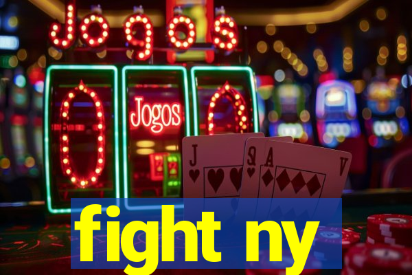 fight ny