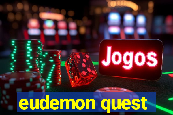 eudemon quest