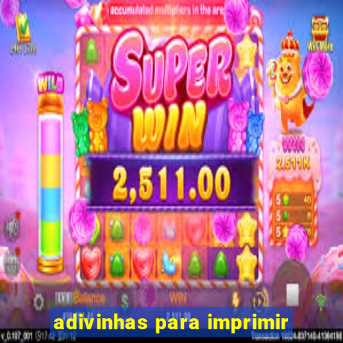 adivinhas para imprimir