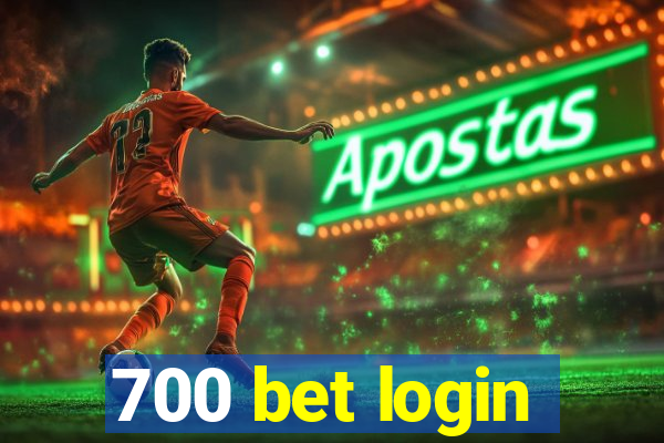 700 bet login