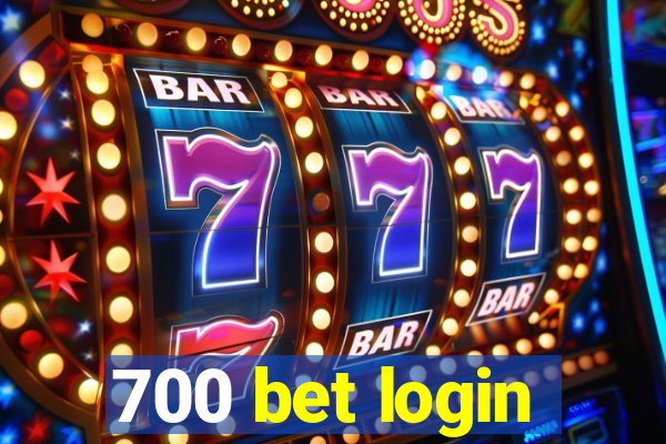 700 bet login