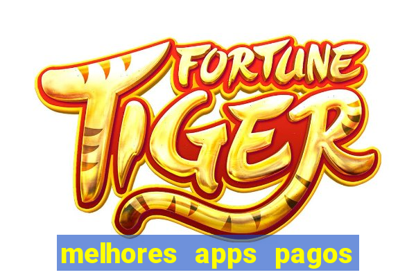 melhores apps pagos play store