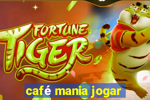 café mania jogar