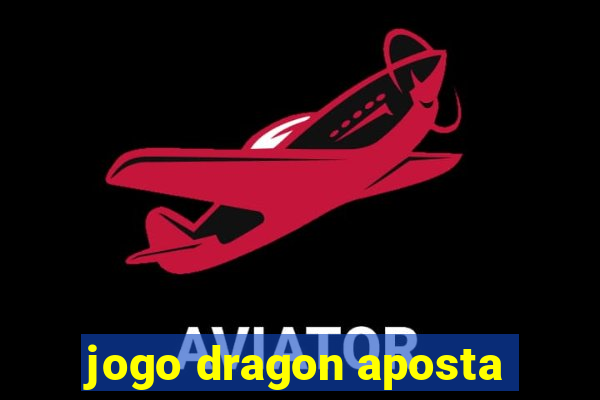 jogo dragon aposta