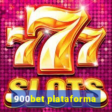 900bet plataforma