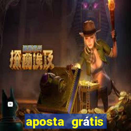 aposta grátis betano segunda-feira