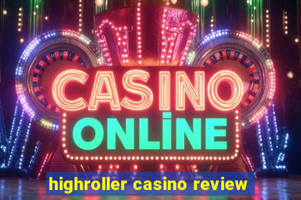 highroller casino review