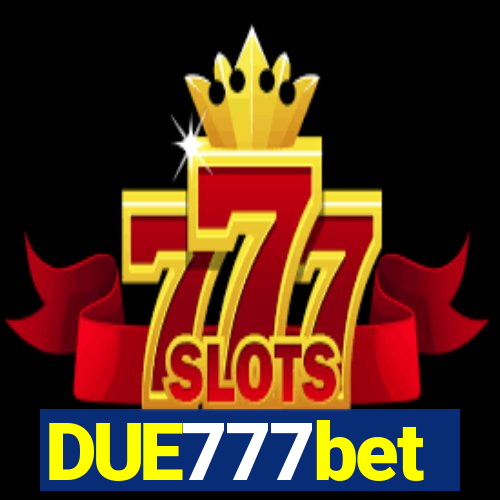 DUE777bet