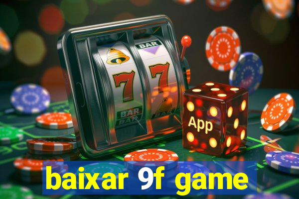 baixar 9f game