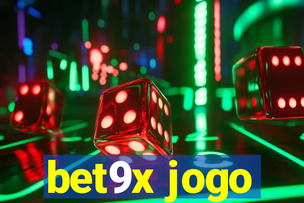 bet9x jogo