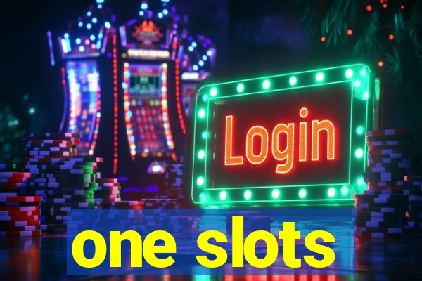 one slots