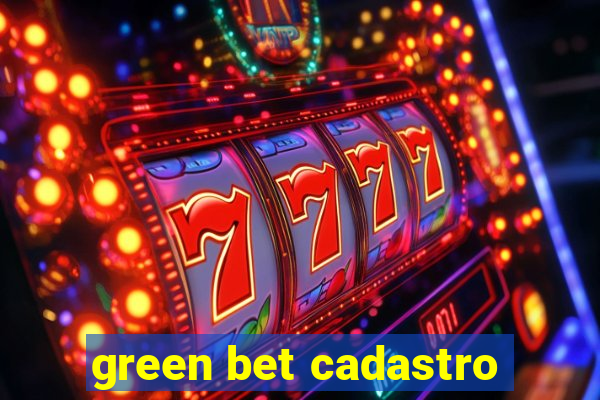 green bet cadastro