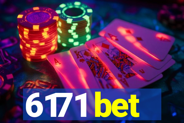 6171 bet