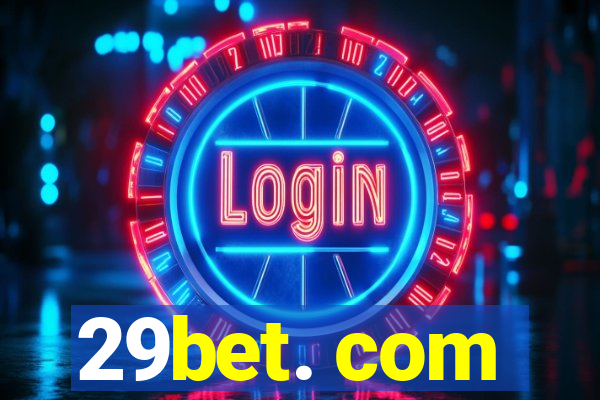 29bet. com