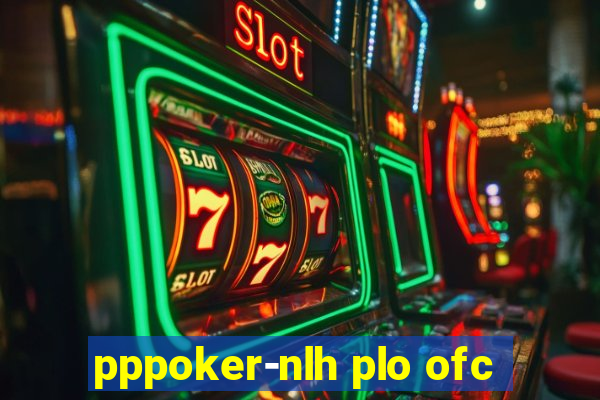 pppoker-nlh plo ofc