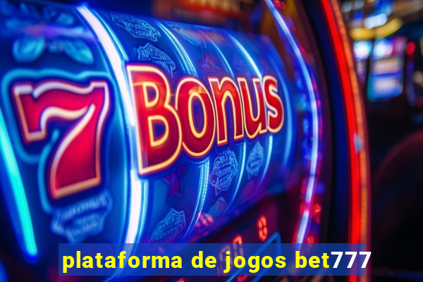 plataforma de jogos bet777