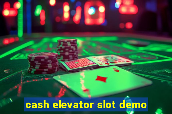 cash elevator slot demo