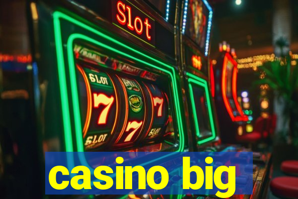 casino big