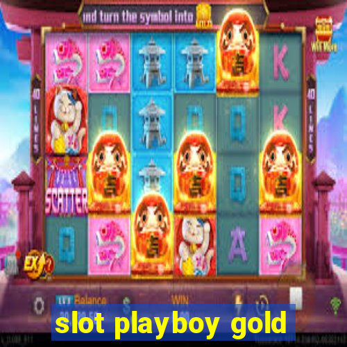 slot playboy gold