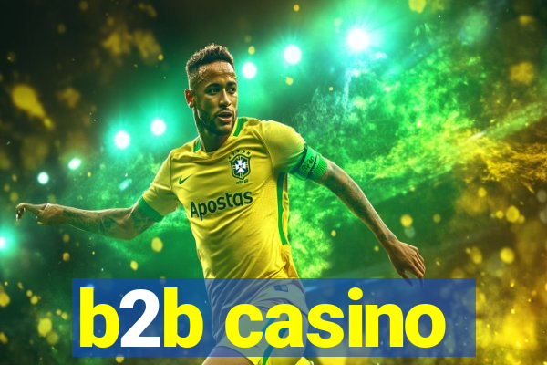 b2b casino