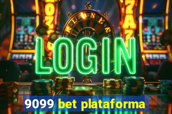 9099 bet plataforma