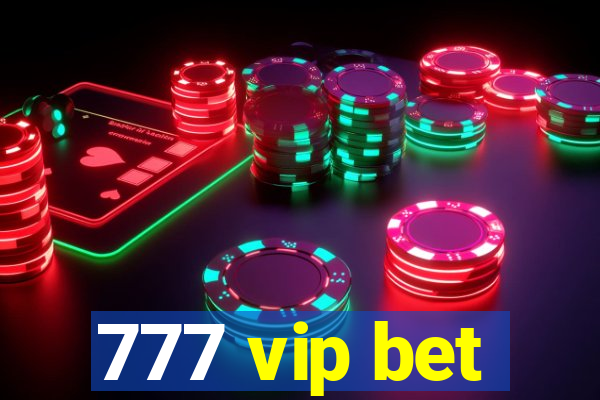 777 vip bet