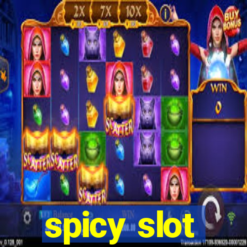 spicy slot