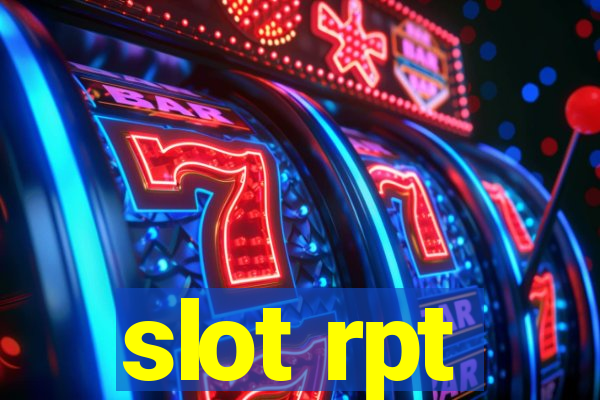 slot rpt