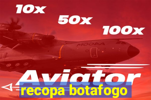 recopa botafogo