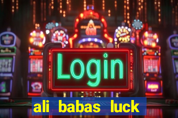 ali babas luck megaways slot