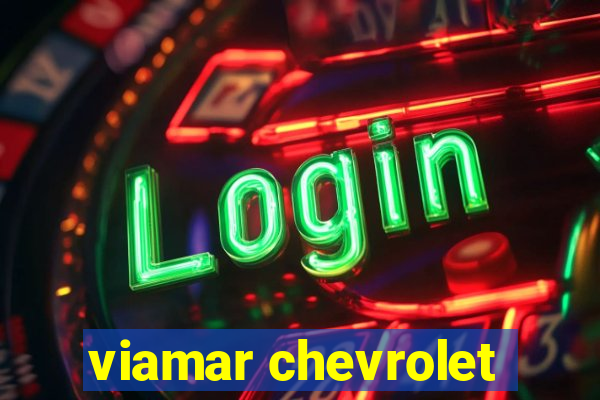 viamar chevrolet