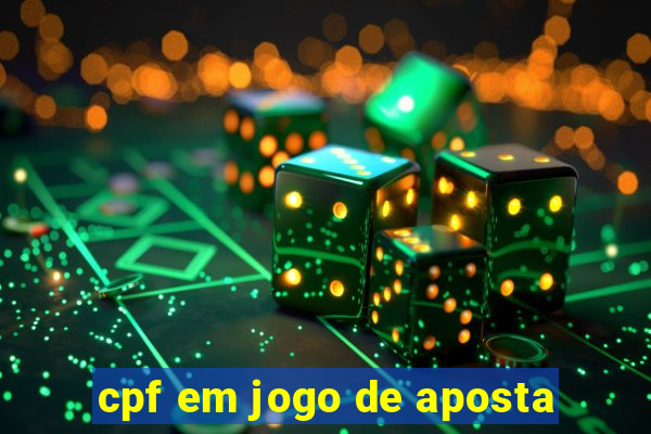 cpf em jogo de aposta