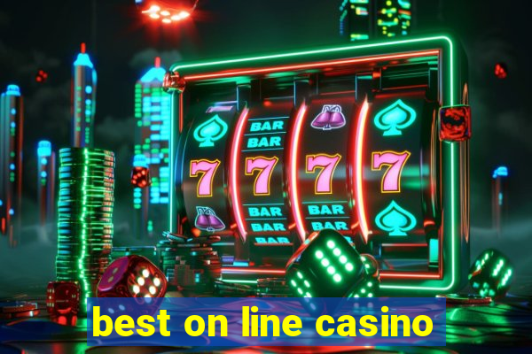 best on line casino