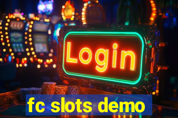 fc slots demo