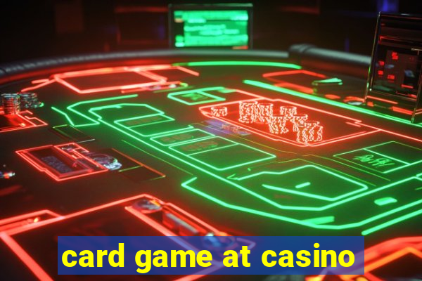 card game at casino