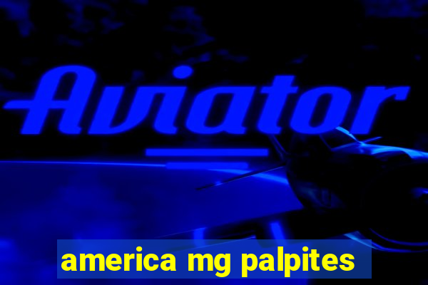 america mg palpites