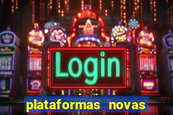 plataformas novas fortune tiger