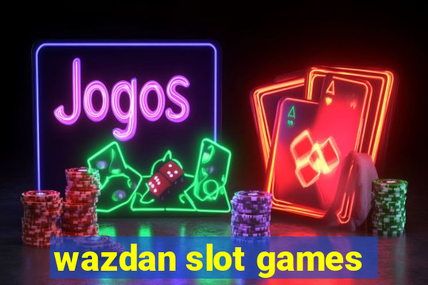 wazdan slot games