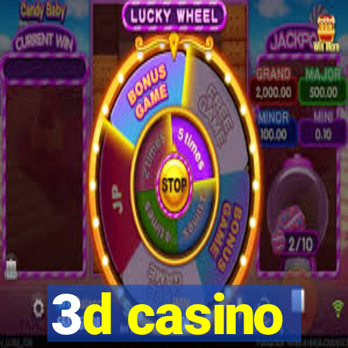 3d casino